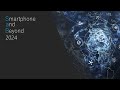 Smartphone and Beyond 2024 Part 1